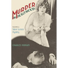 Murder in Hollywood: Solving a Silent Screen Mystery