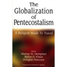 The Globalization of Pentecostalism