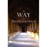 The Way of Righteousness