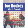 Ice Hockey Word Search (Volume 3): Trivia Puzzle Book for Hockey Fans with Solutions Included