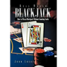 Real Word Blackjack: How to Win at Blackjack Without Counting Cards