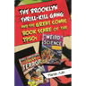 The Brooklyn Thrill-Kill Gang and the Great Comic Book Scare of the 1950s