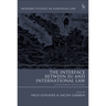 The Interface Between EU and International Law: Contemporary Reflections