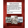 An Original and Authentic Journal of Occurrences During the Late American War, from Its Commencement to the Year 1783.