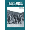 The Air Force Integrates: 1945-1964