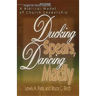 Ducking Spears, Dancing Madly: A Biblical Model of Church Leadership