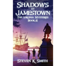 Shadows at Jamestown: The Virginia Mysteries Book 6