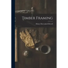 Timber Framing