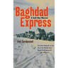 Baghdad Express: A Gulf War Memoir