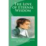 The Love of Eternal Wisdom