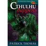 Cthulhu Happens: A Dear Cthulhu Collection