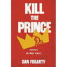 Kill the Prince