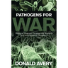 Pathogens for War: Biological Weapons, Canadian Life Scientists, and North American Biodefence