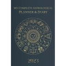 My Complete Astrological Planner & Diary 2023: Planetary and Lunar Transits and Aspects, Void of Course Moon and Lunar Phases, Planets in Retrograde,