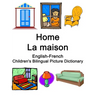 English-French Home / La maison Children's Bilingual Picture Dictionary