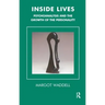Inside Lives: Psychoanalysis and the Growth of the Personality