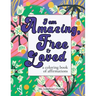 I am Amazing, Free and Loved; a coloring book of affirmations