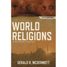 World Religions: An Indispensable Introduction