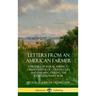 Letters from an American Farmer: A History of Rural America, Observations of Country Life and Farming during the Revolutionary War (Hardcover)