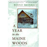 A Year in the Maine Woods
