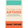 The Origin of the ARYANS