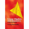 Linear Algebra and Geometry: A Second Course