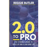 2.0 To PRO: The Student's Guide To Raise Up and Dunk Life
