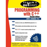 Schaum's Outline of Programming with C++