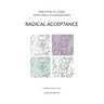 Radical Acceptance: Learning to Cope With Life's Uncertainties