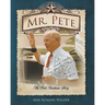 Mr. Pete: The Pete Turnham Story