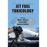 Jet Fuel Toxicology