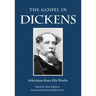The Gospel in Dickens: Selections from His Works