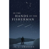 In the Hands of the Fisherman