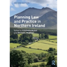 Planning Law and Practice in Northern Ireland