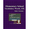 Whimsy Word Search, Elementary School Vocabulary Words - Daily Calendar - in ASL