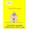 Cricket's Capers