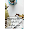 Glossary of Legal Terminology: English-Spanish LEGAL Glossary