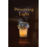 Preserving Light