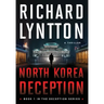 North Korea Deception: An International Political Spy Thriller