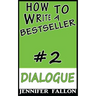 How to Write a Bestseller: Dialogue