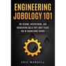 Engineering Jobology 101: The Resume, Interviewing, and Negotiation Skills They Don