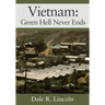 Vietnam: Green Hell Never Ends
