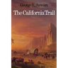 The California Trail: An Epic with Many Heroes