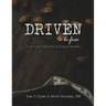 Driven To Be Free: From Food Addictions and Eating Disorders