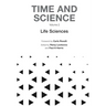 Time and Science - Volume 2: Life Sciences