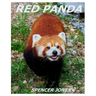 Red Panda: Learn About Red Pandas-Amazing Pictures & Fun Facts