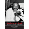 Radio in My Soul: The Journey of James "Dr. Daddio" Walker