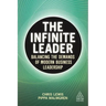 The Infinite Leader: Balancing the Demands of Modern Business Leadership