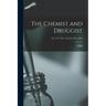 The Chemist and Druggist [electronic Resource]; Vol. 74 = no. 1518 (27 Feb. 1909)