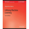 Lifelong Machine Learning, Second Edition